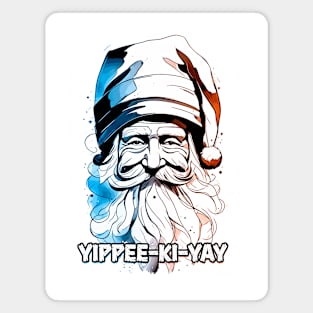 Yippee Ki Yay Funny Xmas Quotes Pop Culture Santa Claus Illustration Magnet